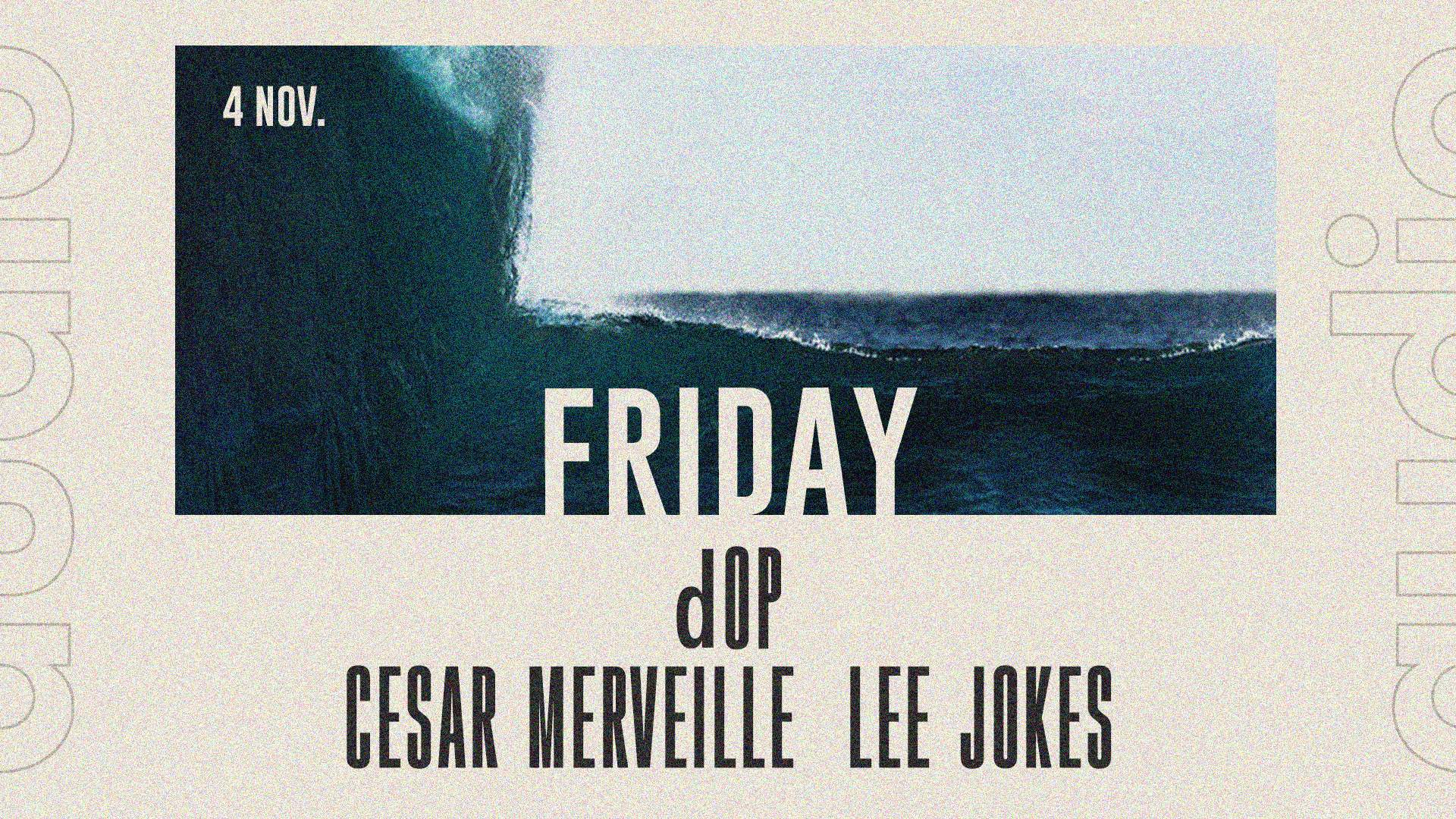 dOP • Cesar Merveille • Lee Jokes - フライヤー表