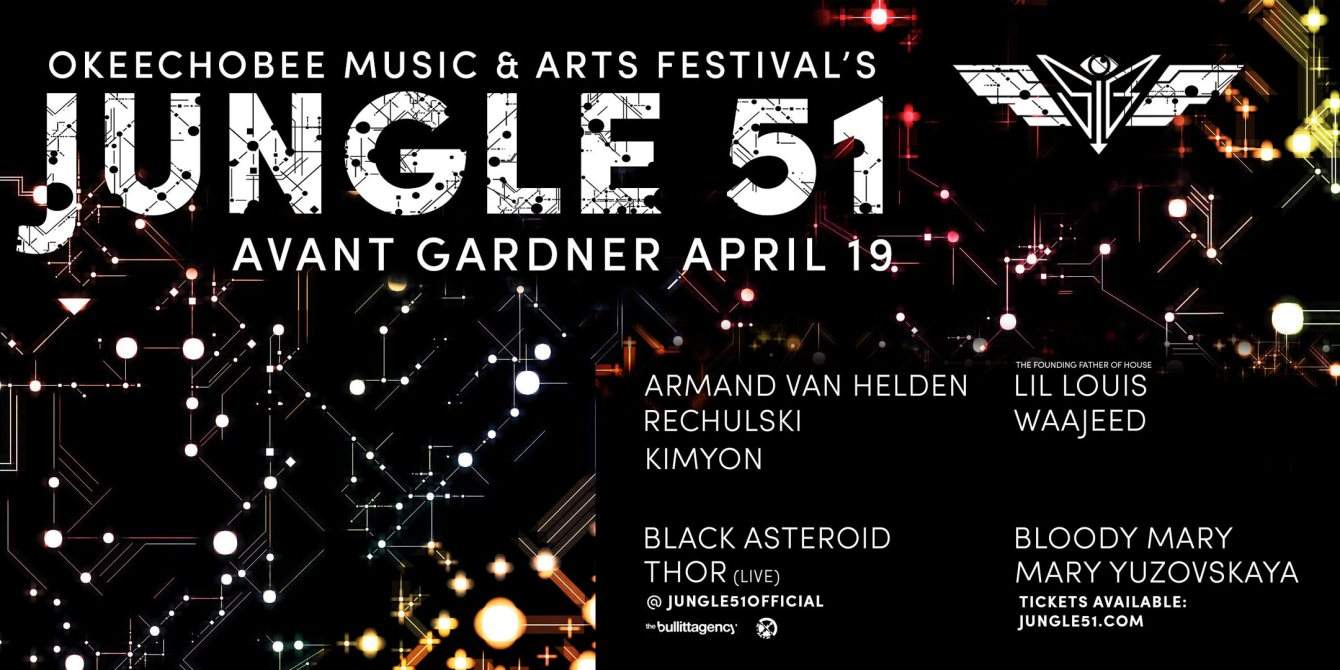 [Cancelled] Jungle 51: Armand Van Helden, Lil Louis & Many More - フライヤー表