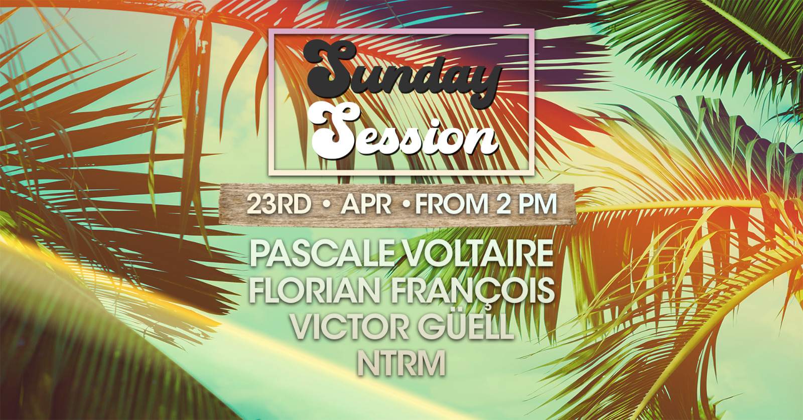 SUNDAY SESSION Open Air with Pascale Voltaire & Victor Güell - FREE ENTRY - フライヤー表