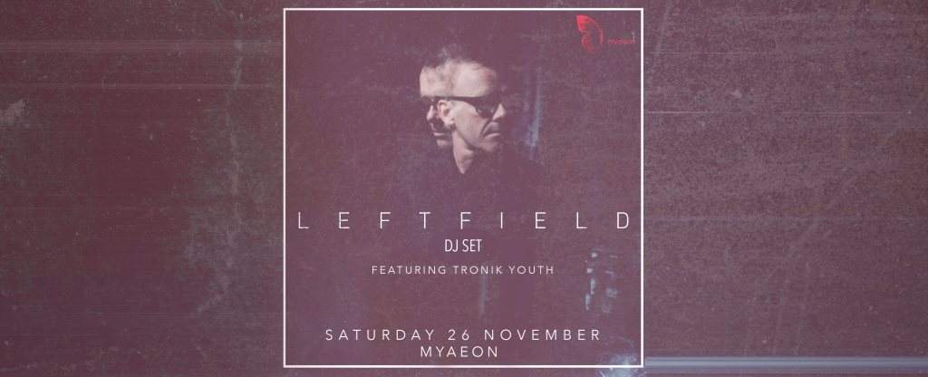 Leftfield (DJ set) - Página frontal