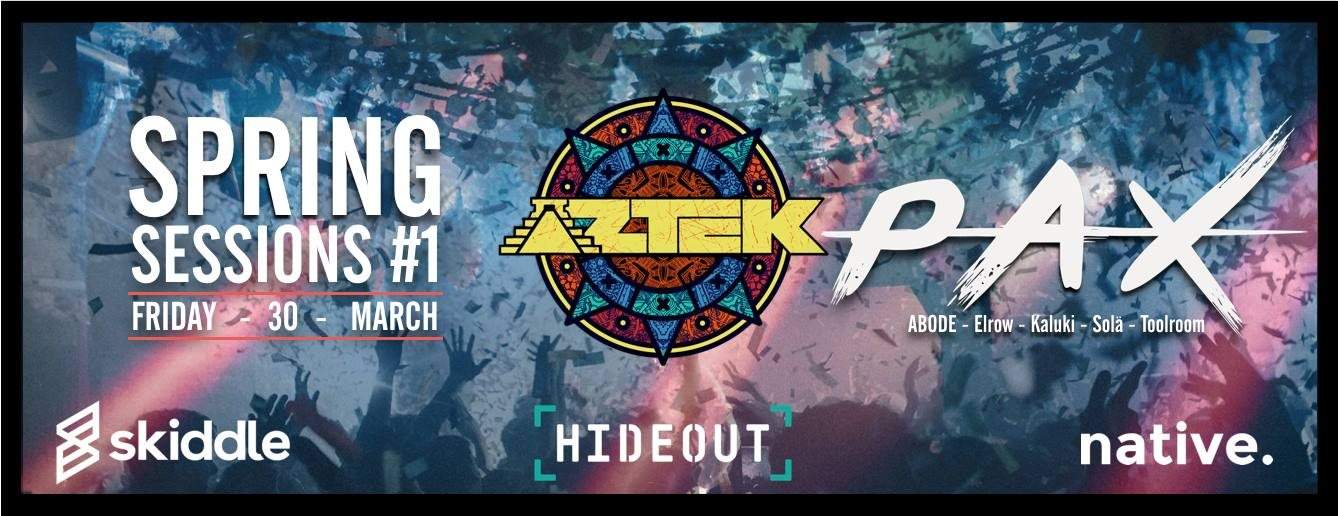 Aztek Spring Sessions #1 with PAX - フライヤー表