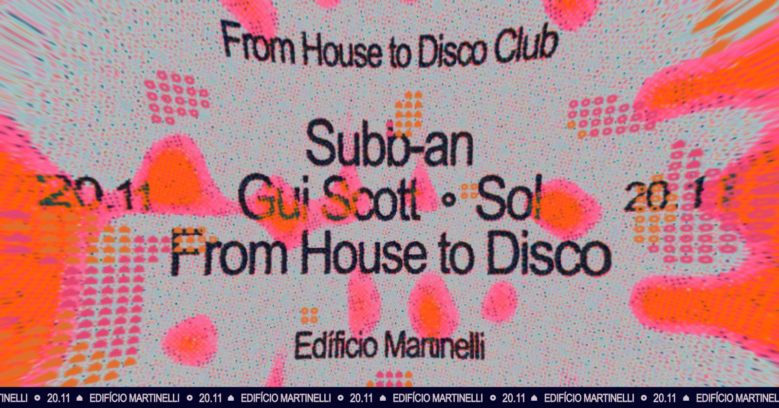 From House to Disco Club presents Subb-an en Edifício Martinelli, São Paulo