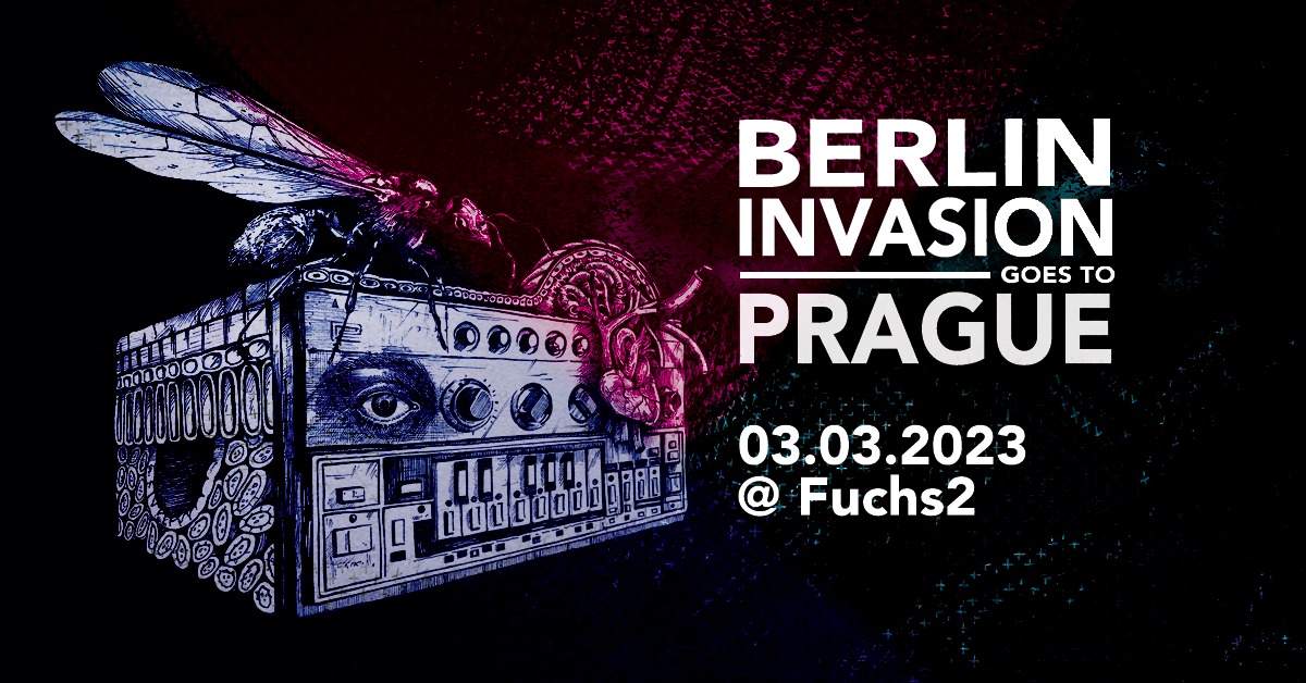Berlin Invasion Goes to Prague - フライヤー表