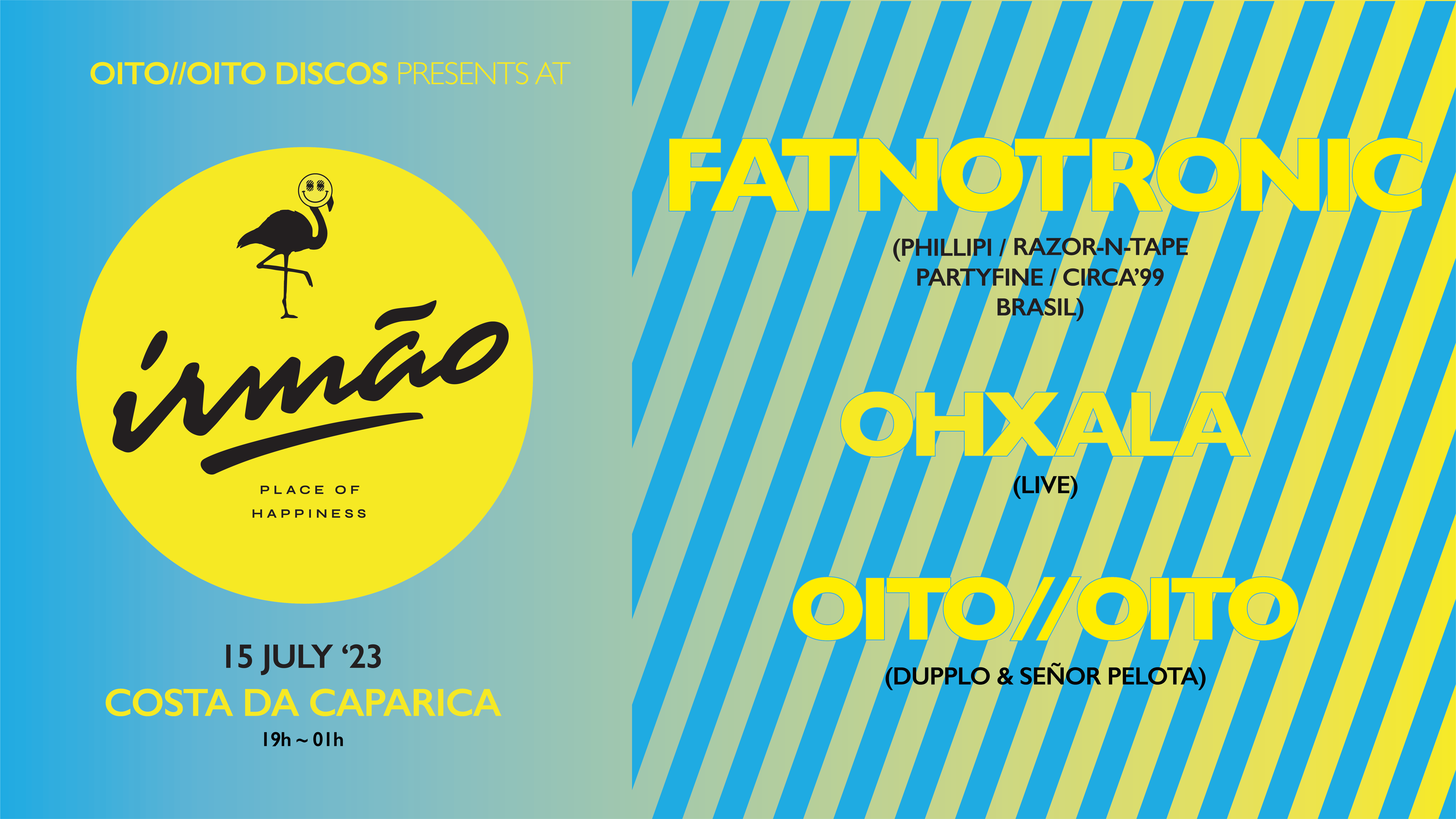 OITO//OITO Discos presents @Irmão: FATNOTRONIC OHXALA OITO//OITO - フライヤー表