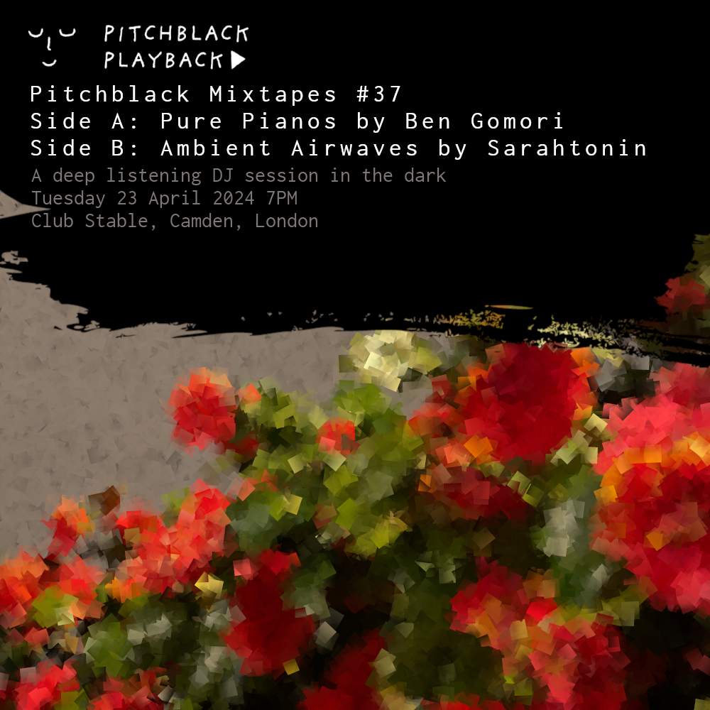 Pitchblack Mixtapes #37: Pure Pianos / Ambient Airwaves - フライヤー表