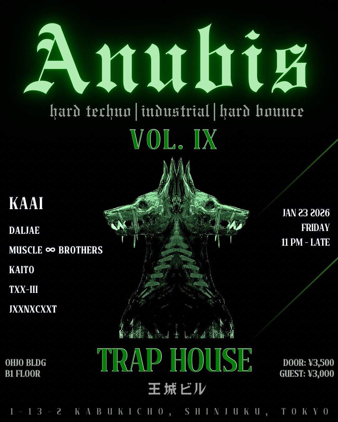 ANUBIS Vol. 9 - TRAP HOUSE at Ohjo Bldg, Tokyo