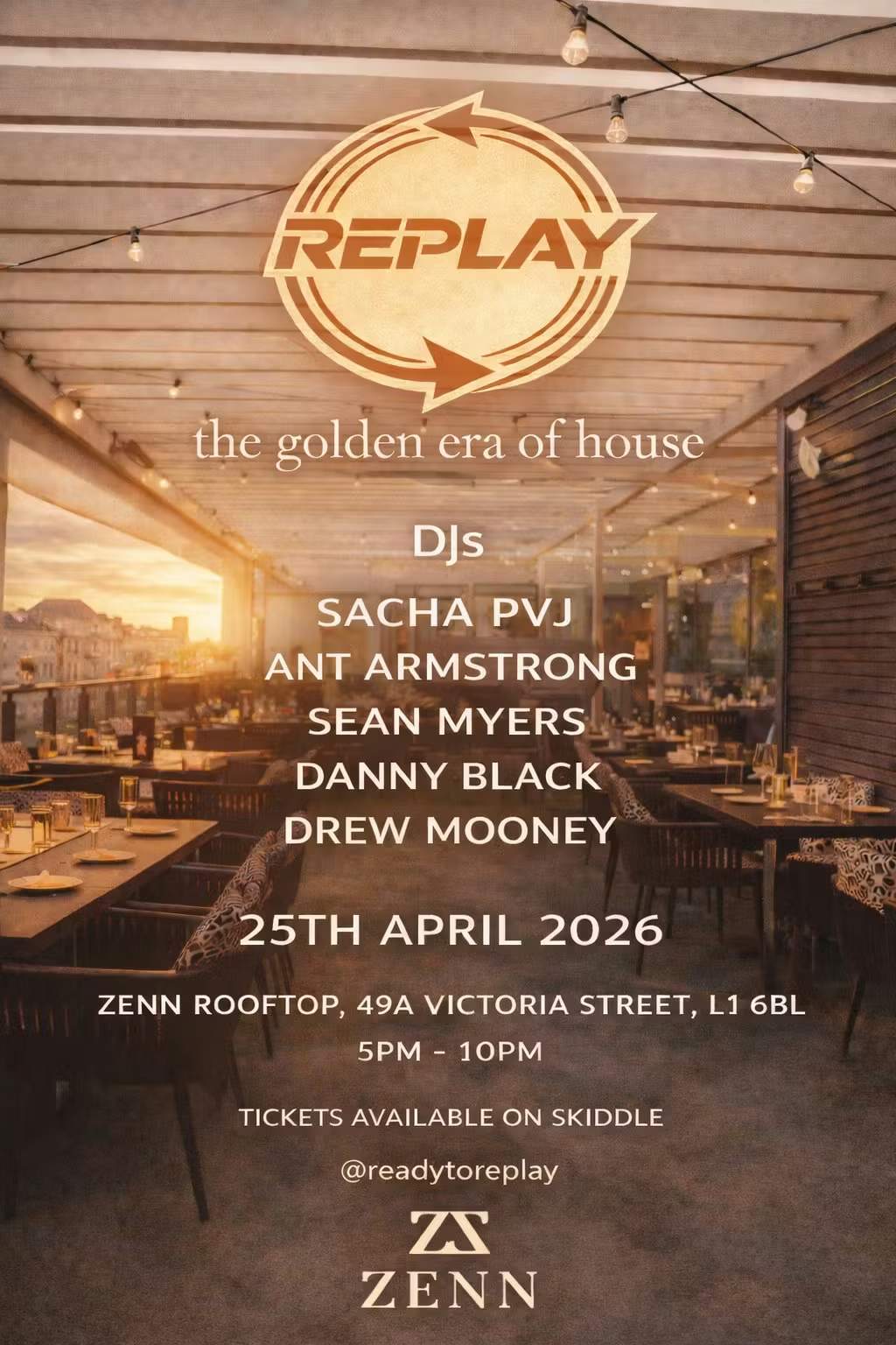 Replay: the golden era of house at Zenn Rooftop, Liverpool