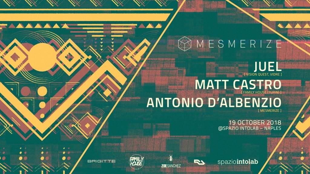 Mesmerize Opening Ceremony with Juel - Matt Castro - Antonio D'albenzio - フライヤー表