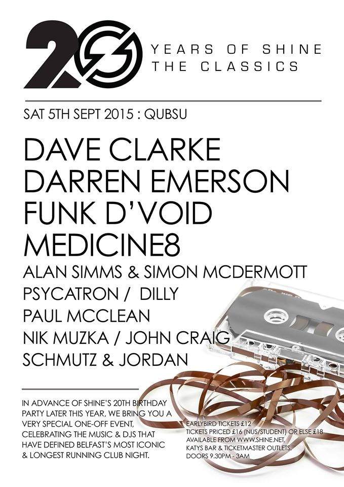 20 Years Of Shine - The Classics Feat. Dave Clarke, Darren Emerson, Funk D'void - フライヤー表