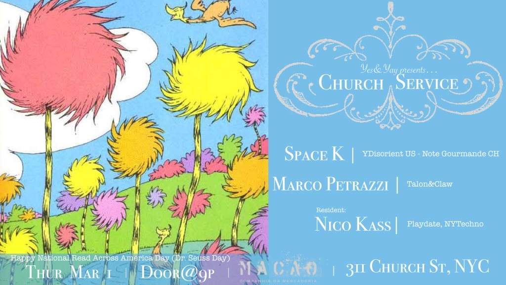 yes&yay presents: Church Service - Space K, Marco Petrazzi, Nico Kass - フライヤー表
