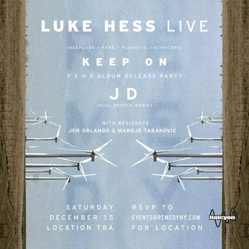 Remedy with Luke Hess - 'Keep On' - Fxhe Album Release Party - Página frontal