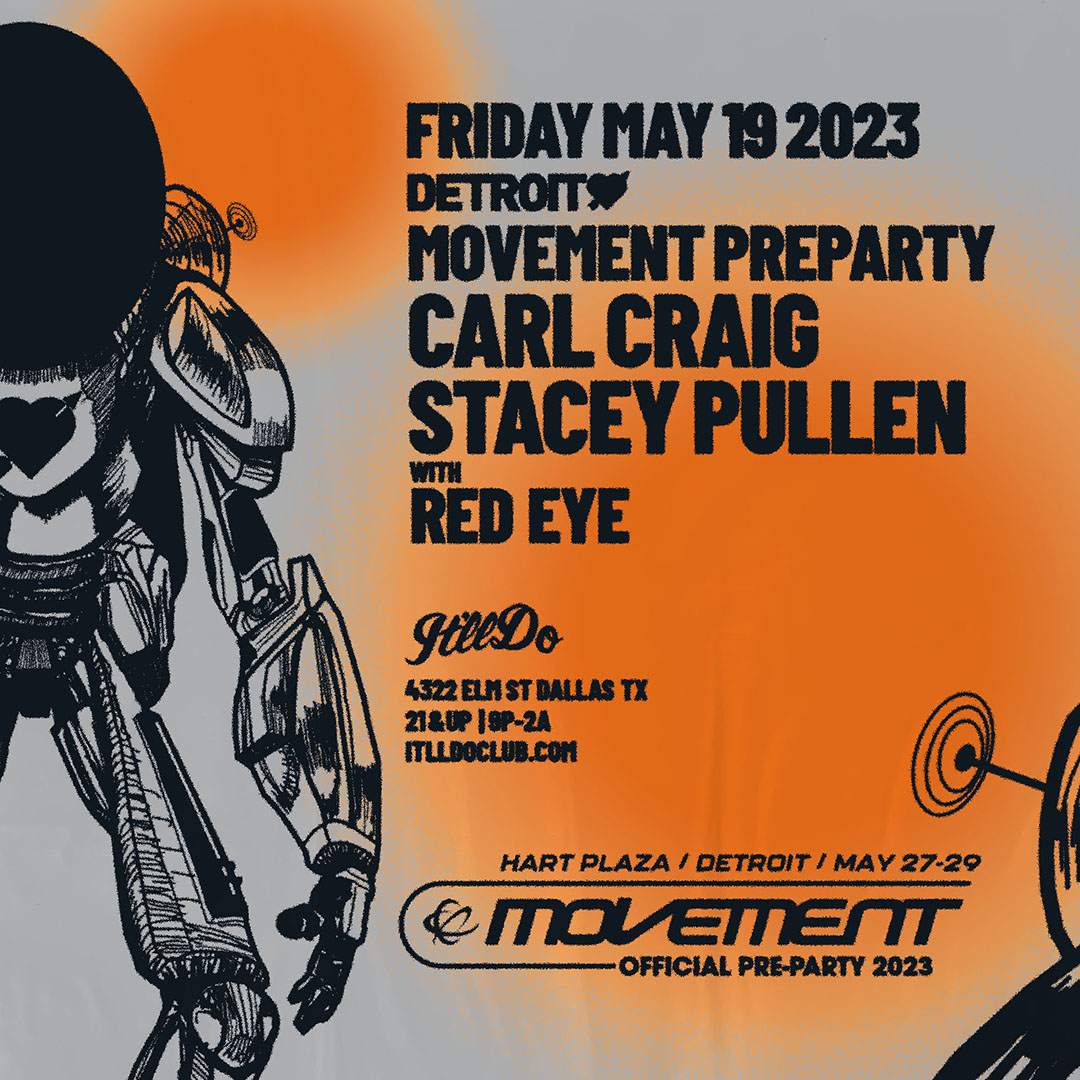 Movement Preparty with Carl Craig & Stacey Pullen - フライヤー表