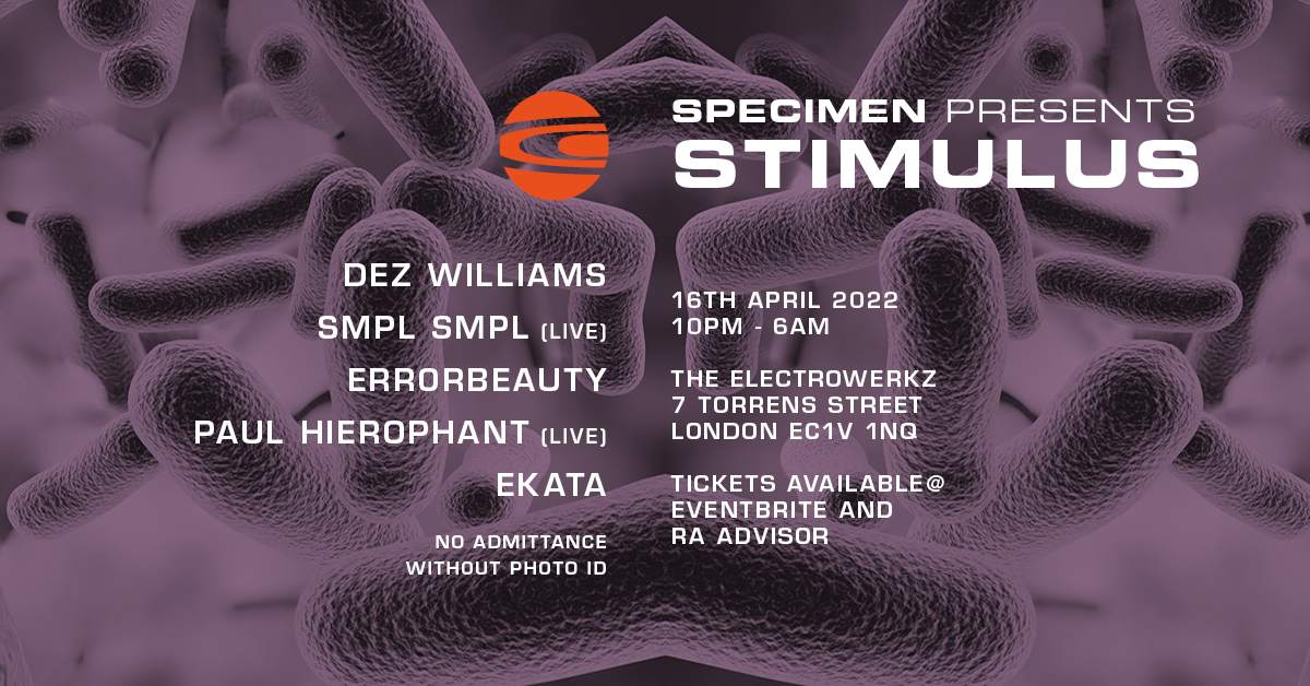Kim Cosmik and Paul Hierophant (Hybrid Collective) present STIMULUS with Specimen Records - フライヤー表