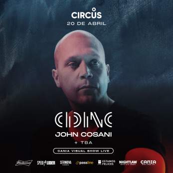 Cid Inc + John Cosani & MORE ARTISTS - by CIRCUS - フライヤー表
