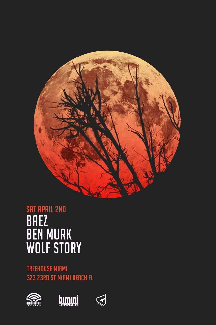 Bimini Showcase with Baez, Ben Murk and Wolf Story - フライヤー表
