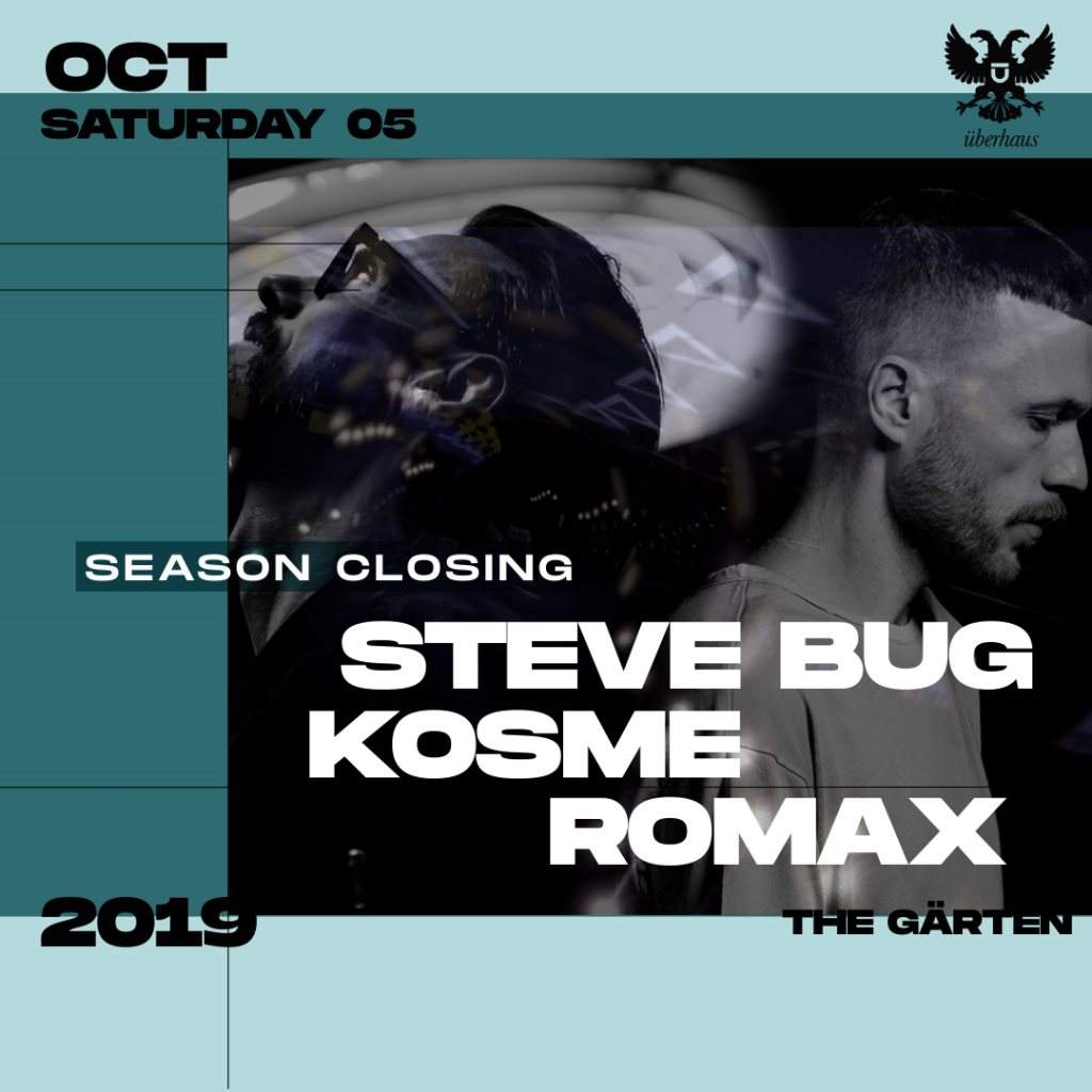 Überhaus presents Steve Bug and Kosme - Season Closing - フライヤー表