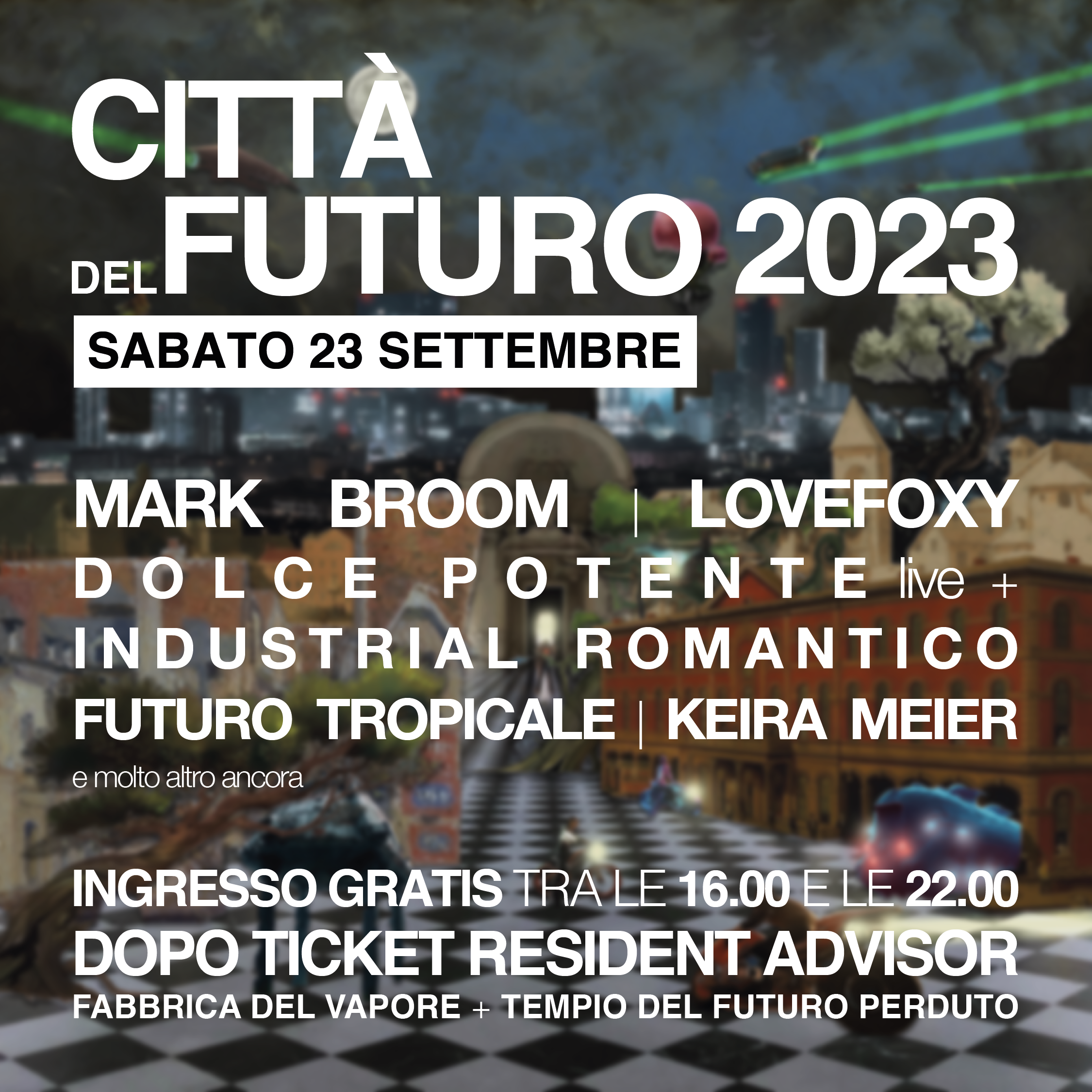 Città del Futuro After Party: Mark Broom, Lovefoxy, Dolce Potente live - Página frontal