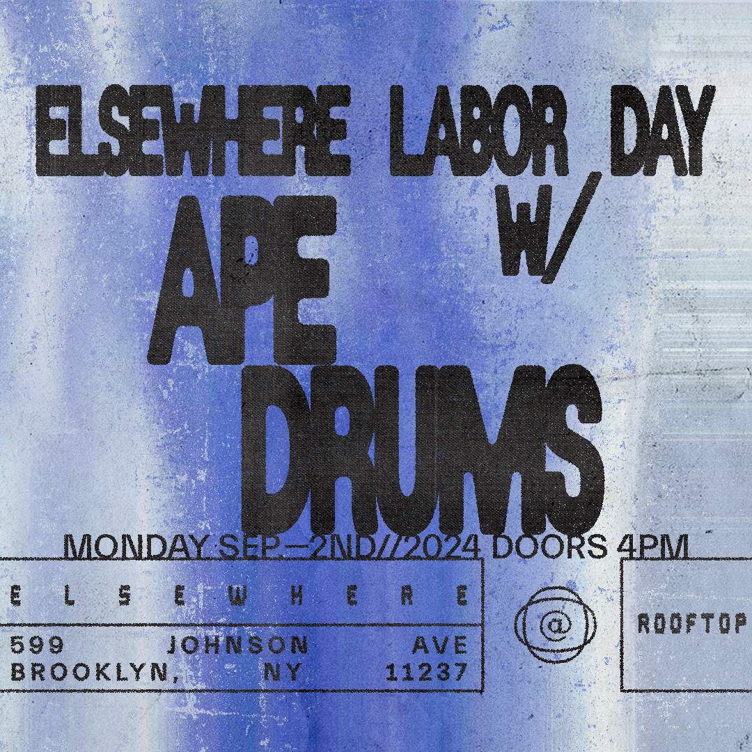 Elsewhere Labor Day with Ape Drums - フライヤー表