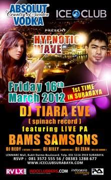 Hypnotic Wave with Fdj Tiara Eve feat Bams Samsons at Ice Club