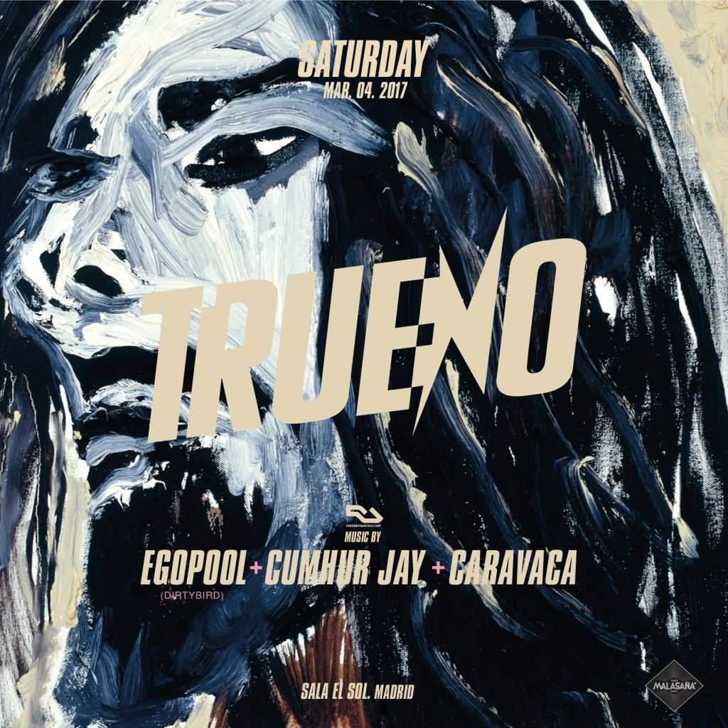Trueno presents Egopool Caravaca Cumhur Jay - フライヤー表