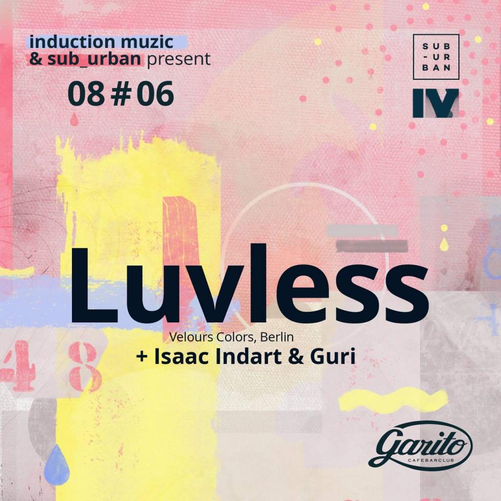 Induction Muzic & Sub_urban: Luvless Isaac Indart & Guri - フライヤー表