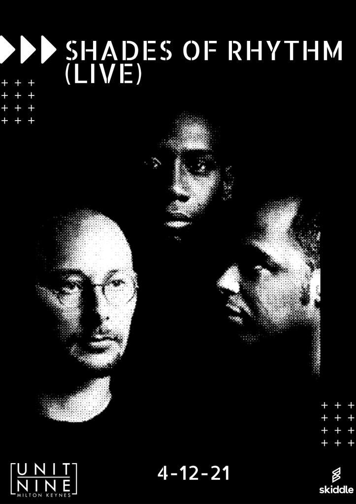 Shades OF Rhythm (Live) at Unit Nine, South + East