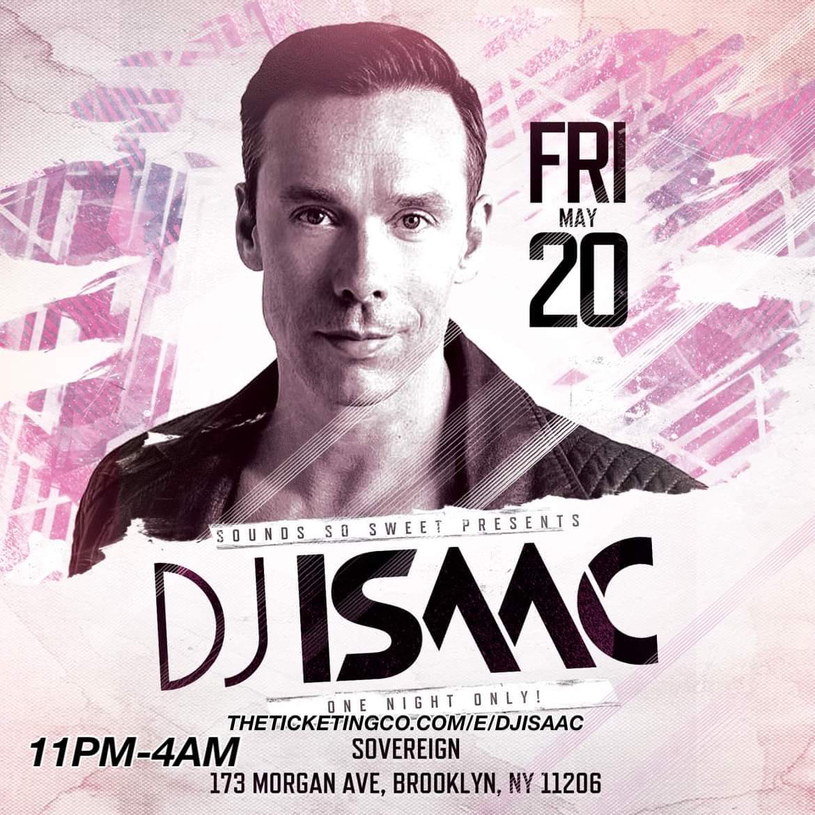 Sounds So Sweet presents Hard Candy 3 ft DJ Isaac at Sovereign Brooklyn, New York