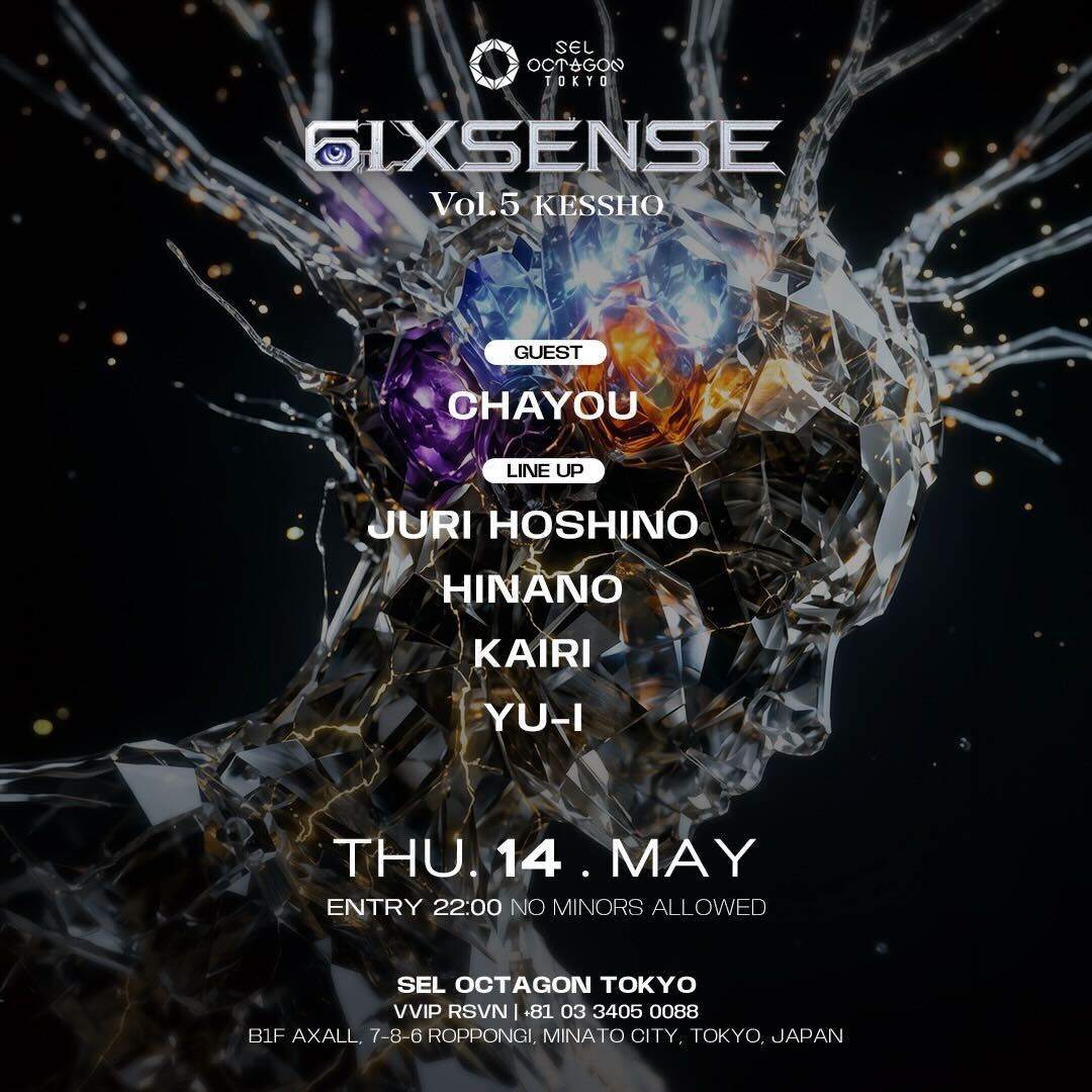 6IX SENSE at SEL OCTAGON TOKYO, Tokyo