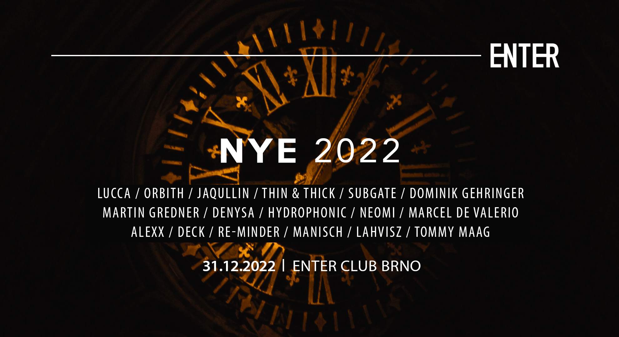NYE 2022 → ENTER Club Brno - フライヤー表