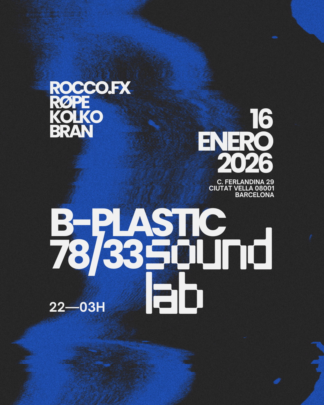 B-Plastic Collective at 7833 Soundlab, Barcelona