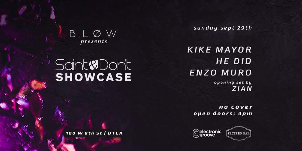 Electronic Groove presents B.LØW Feat. Saint & Don't Showcase (Day Time) - フライヤー表