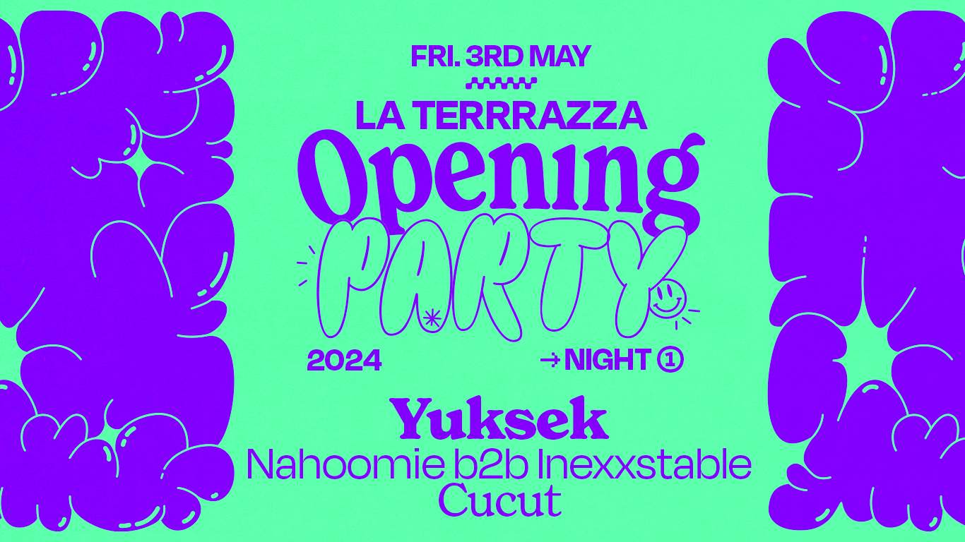 La Terrrazza Opening Party 2024 - Night 1 - フライヤー表