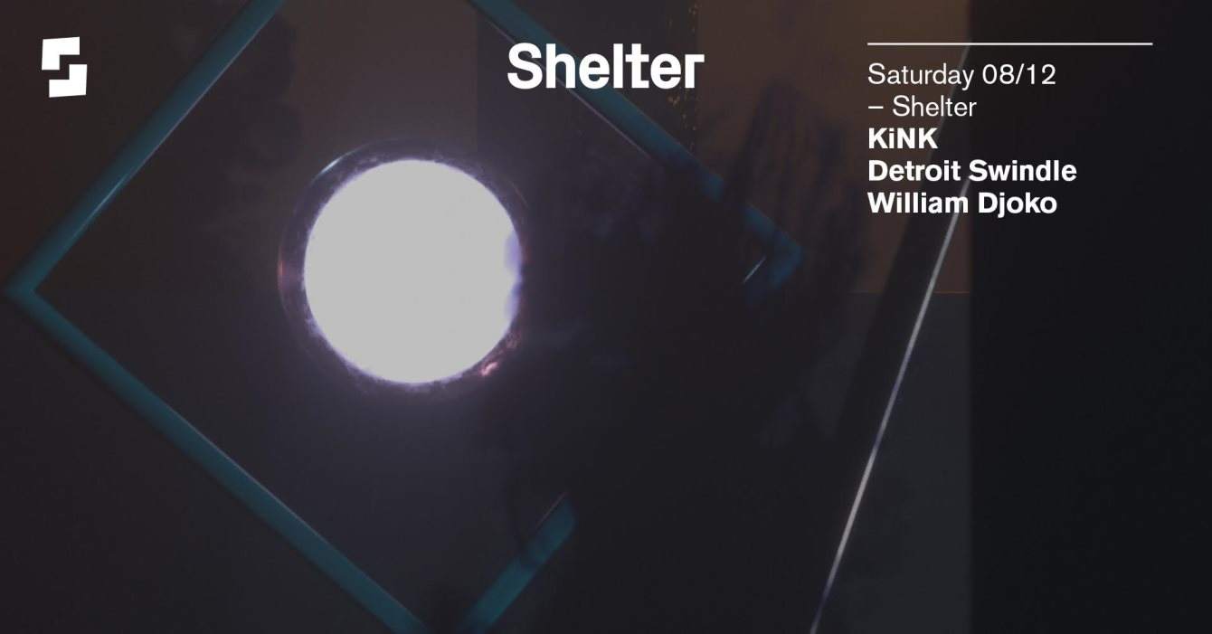 Shelter; KiNK, Detroit Swindle, William Djoko (Sold Out) - Página frontal