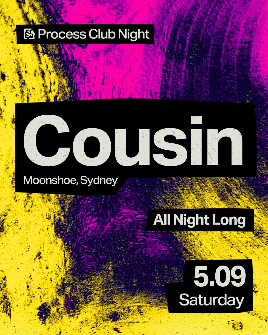 Process Club Night - Cousin - All Night Long at Process PDX, Portland