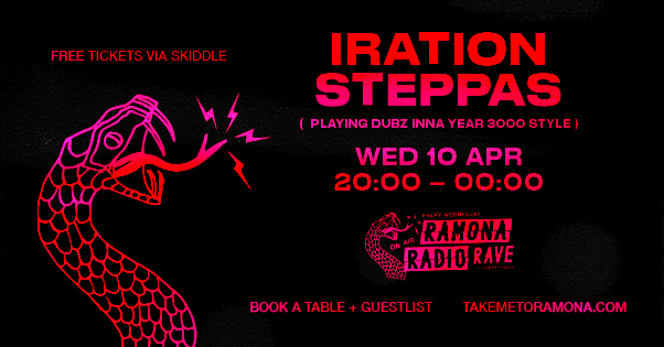 RAMONA RADIO RAVE x Hit & Run: Iration Steppas & Gardna - FREE Tickets - Página frontal
