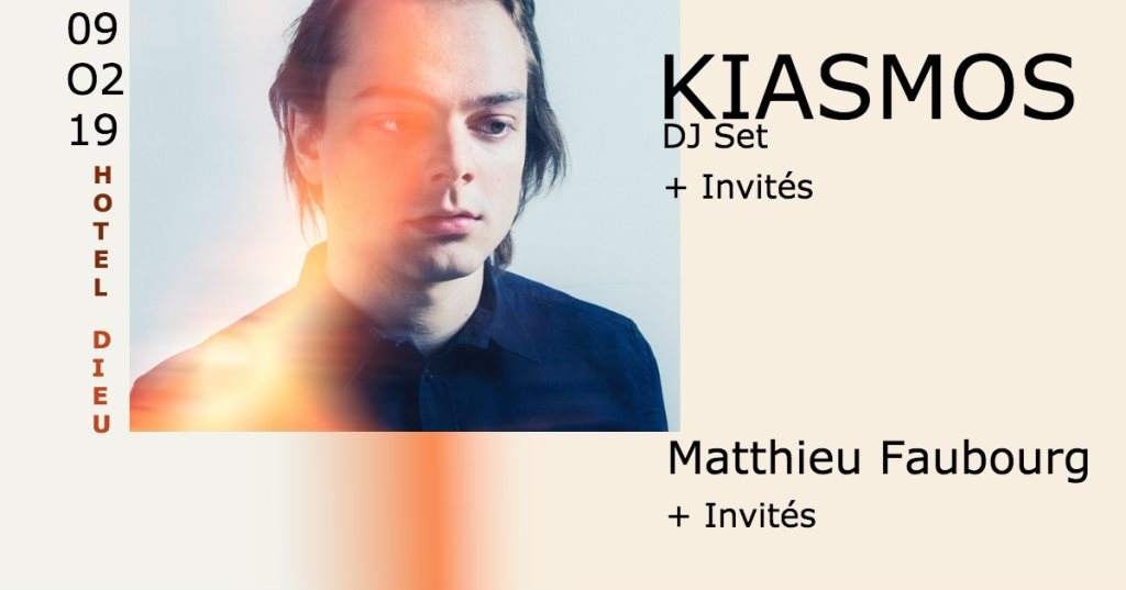 Kiasmos (DJ) - Acte2 / Matthieu Faubourg - Acte1 / Hotel Dieu / - フライヤー表