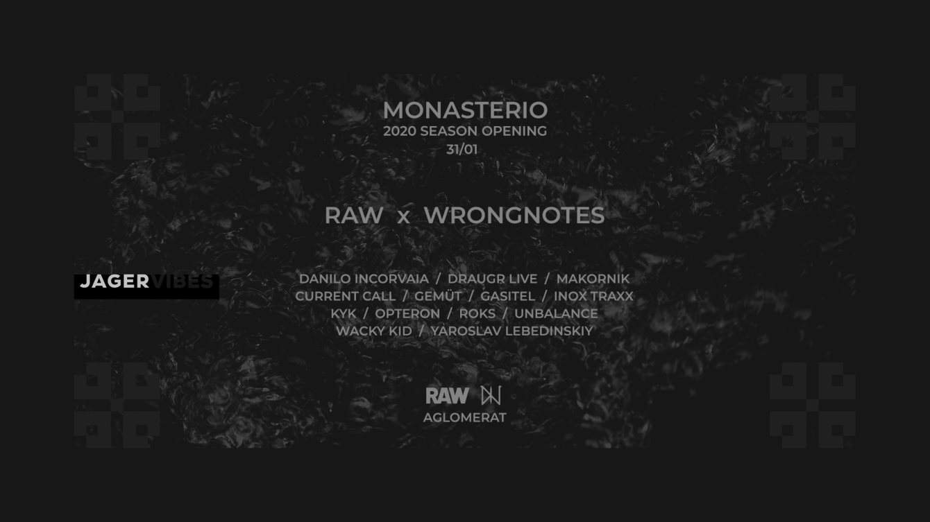 Monasterio 2020 Season Opening: RAW x Wrongnotes - フライヤー表