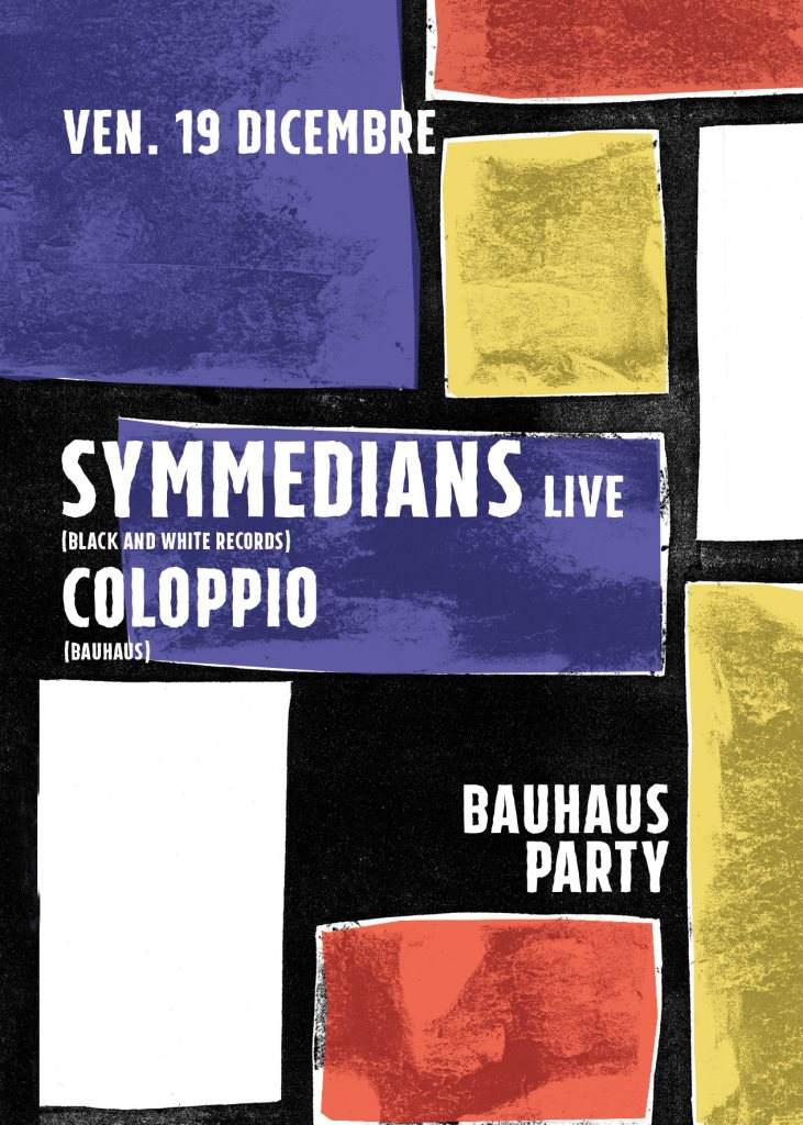 Bauhaus Party with Coloppio + Symmedians Live - Página frontal