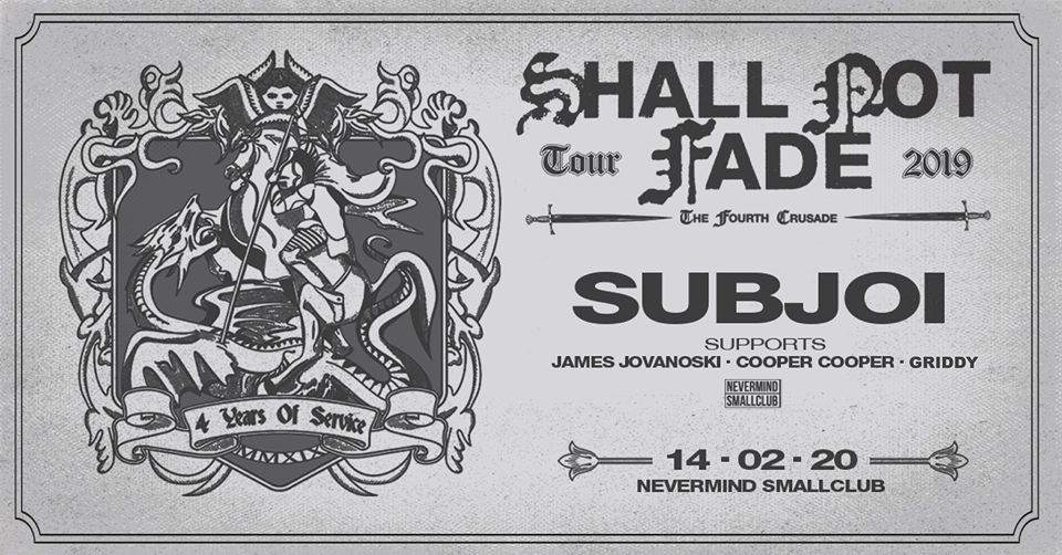 4 Years of Shall Not Fade feat. Subjoi - フライヤー表