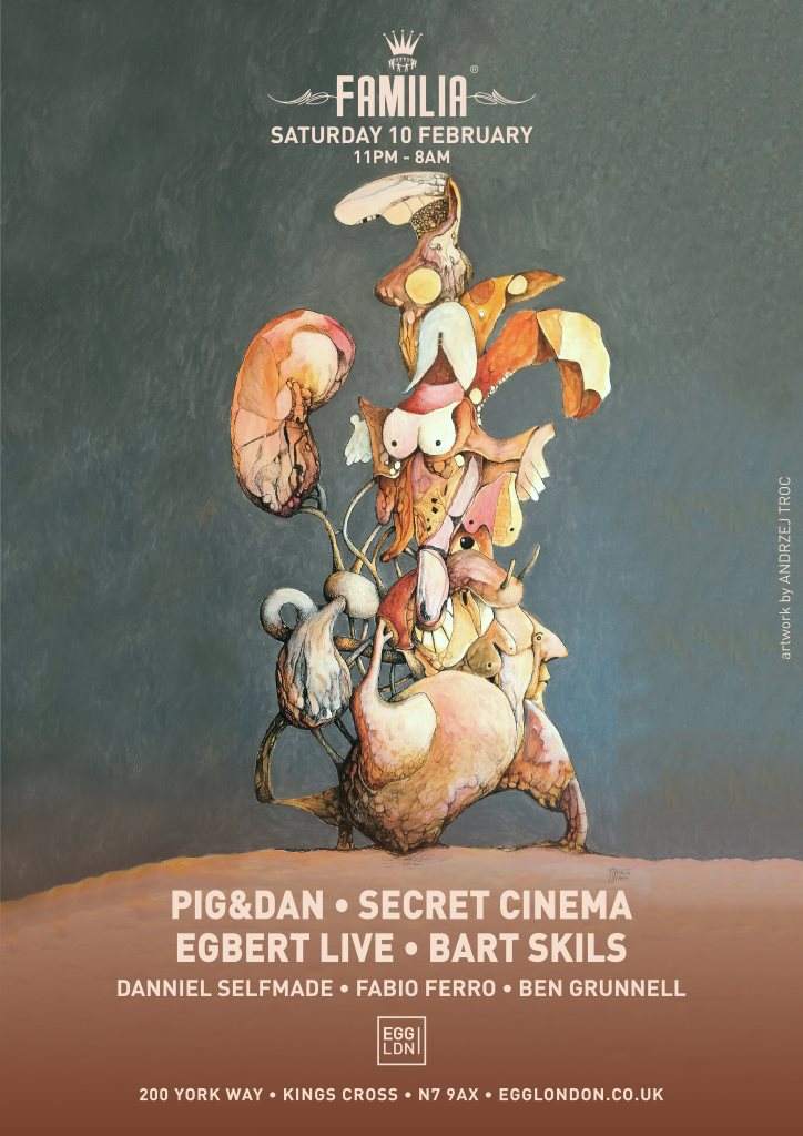 Familia: Pig&Dan, Secret Cinema, Egbert Live, Bart Skils - フライヤー表