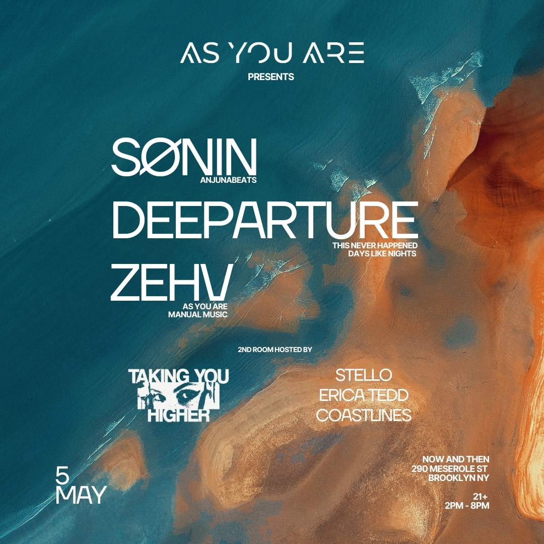 SØNIN, Deeparture, Zehv - As You Are - フライヤー表