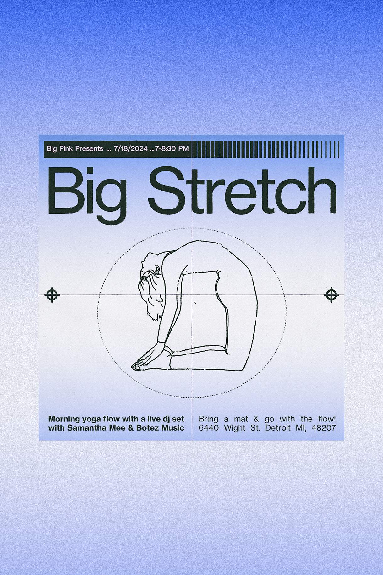 BIG STRETCH at Big Pink, Detroit