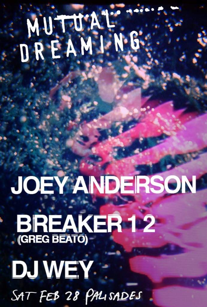 Mutual Dreaming: Joey Anderson, Breaker 1 2 (Greg Beato), DJ Wey - Página frontal