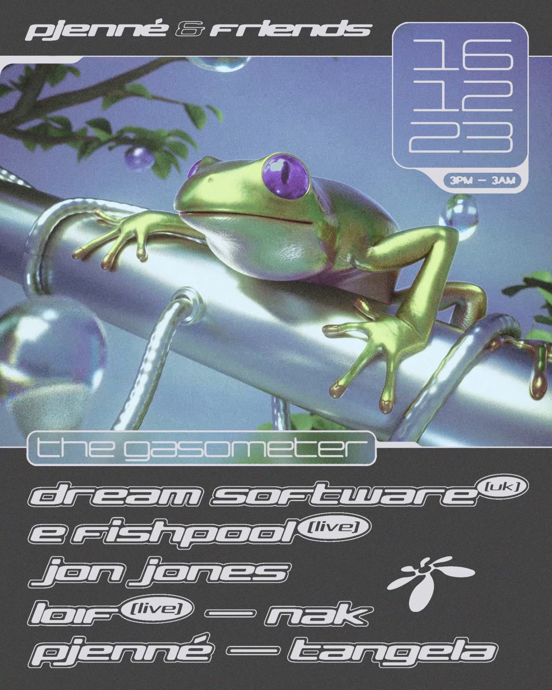 Pjenné & Friends: Dream Software [UK], Efishpool [Live], Jon Jones, LOIF [Live], Nak, Tangela - フライヤー表
