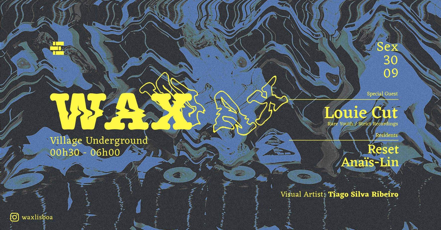 WAX: Louie Cut x Reset x Anaïs-Lin  - Página frontal