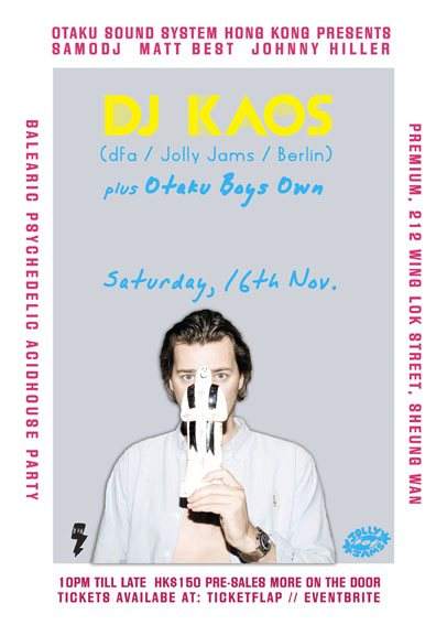 Otaku Sound System presents DJ Kaos - フライヤー表