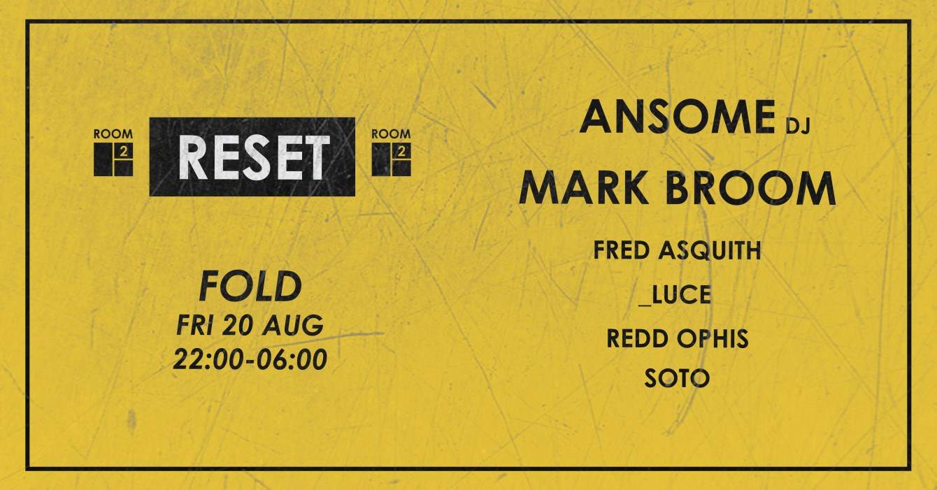 Room 2 // 009: Reset - Ansome, Mark Broom & More - Página frontal