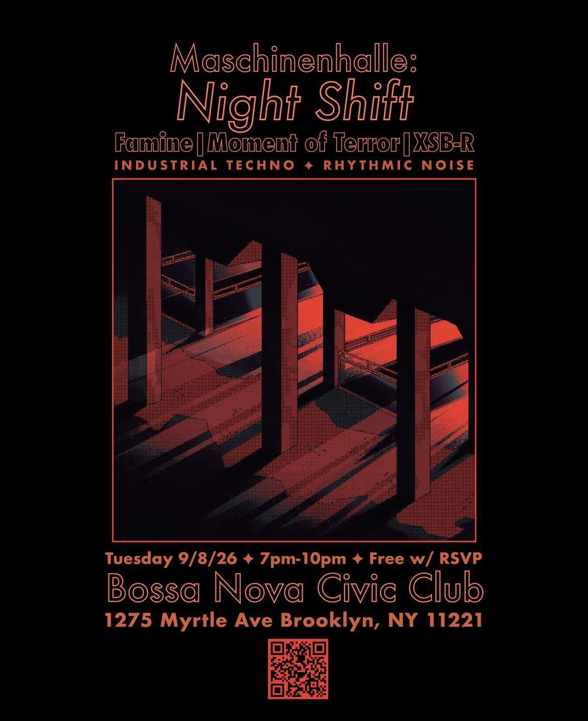 MASCHINENHALLE: NIGHT SHIFT - ft Famine, Moment of Terror, XSB-R