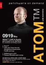 Atom™ LIVE in Kyoto - フライヤー表
