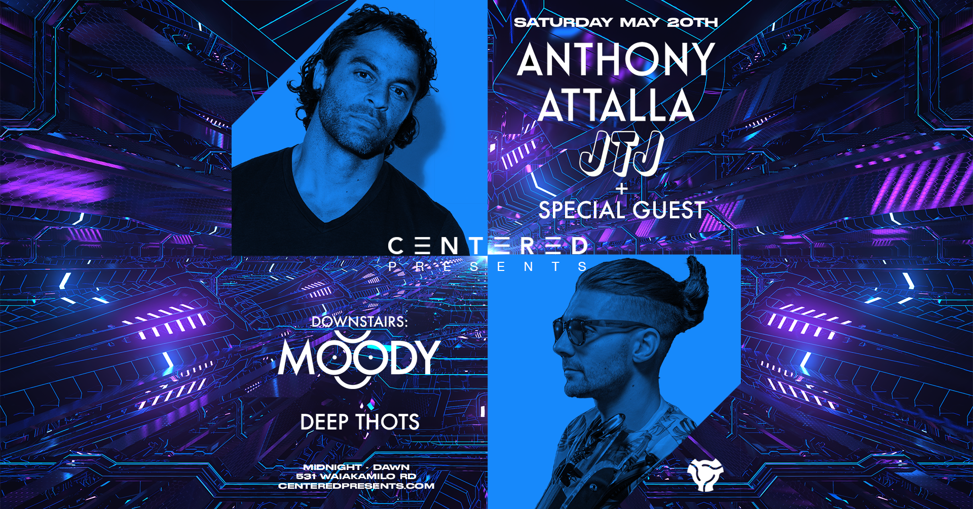 Centered presents, Anthony Attalla, JTJ, MOODY, DEEP THOTS + SPECIAL GUEST - フライヤー表